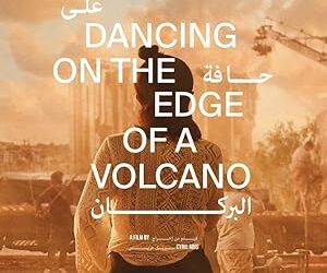 Dancing on the Edge of a Volcano